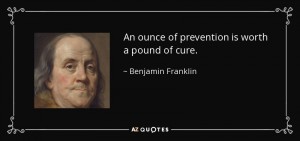 quote-an-ounce-of-prevention-is-worth-a-pound-of-cure-benjamin-franklin-40-63-03